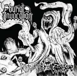 Burial Invocation : Rituals of the Grotesque